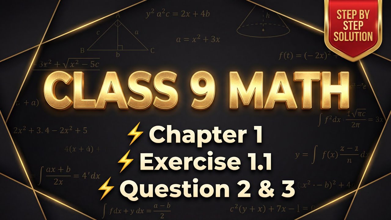 Class 9 Maths Chapter 1 Exercise 1.1 Q2 & Q3 | Number Systems | CBSE New Syllabus 2025