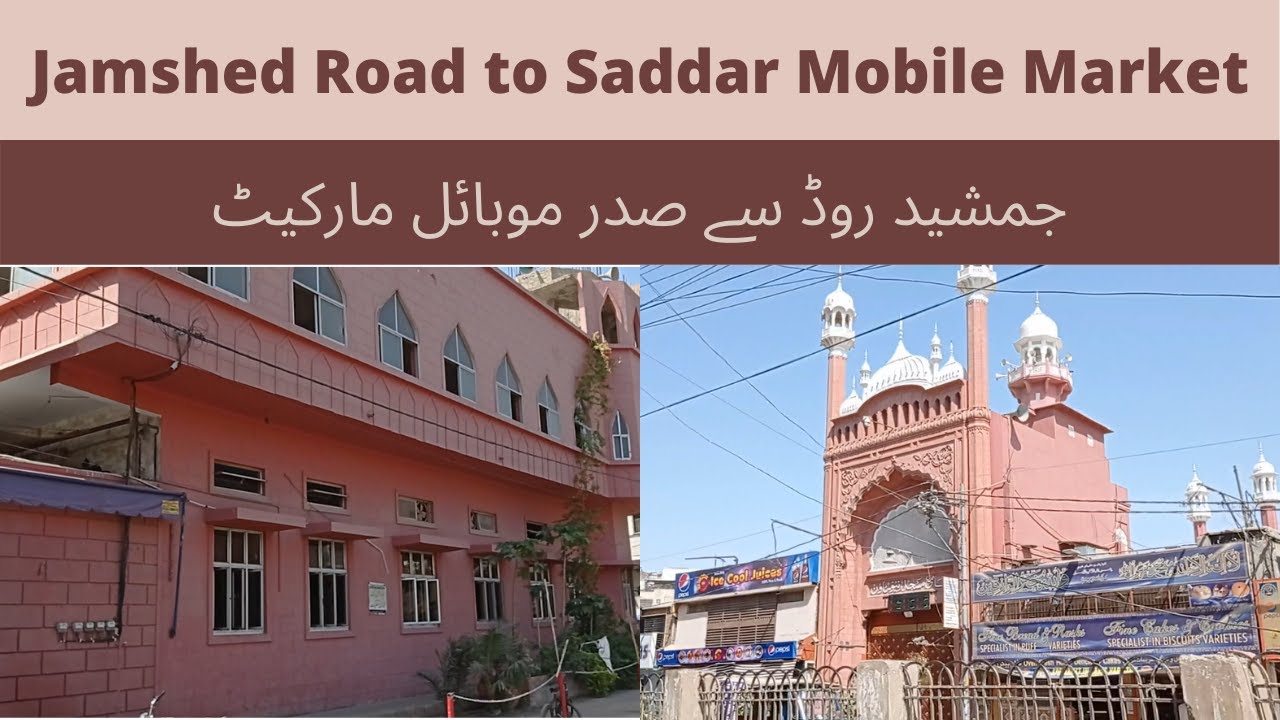 Jamshed Road to Saddar Mobile Market #jamshedroad #saddarmobilemarket #pib #karachi