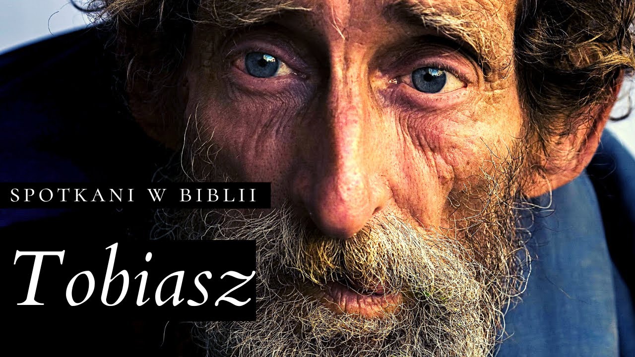 Kim jest Tobiasz? (Spotkani w Biblii - #36) - Jaskinia Słowa - ks. Maciej Jaszczołt