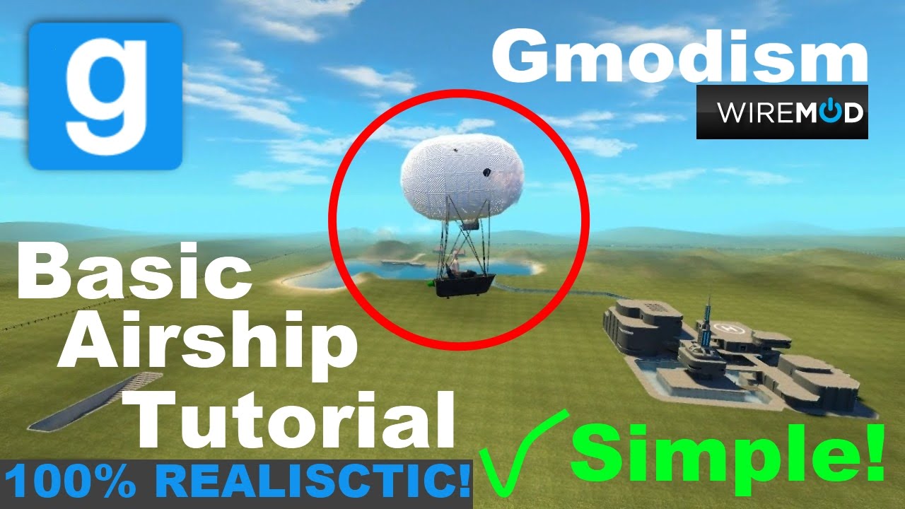 [Tutorial] Garry's Mod Wire Airship (NO HOVERBALLS) ✔