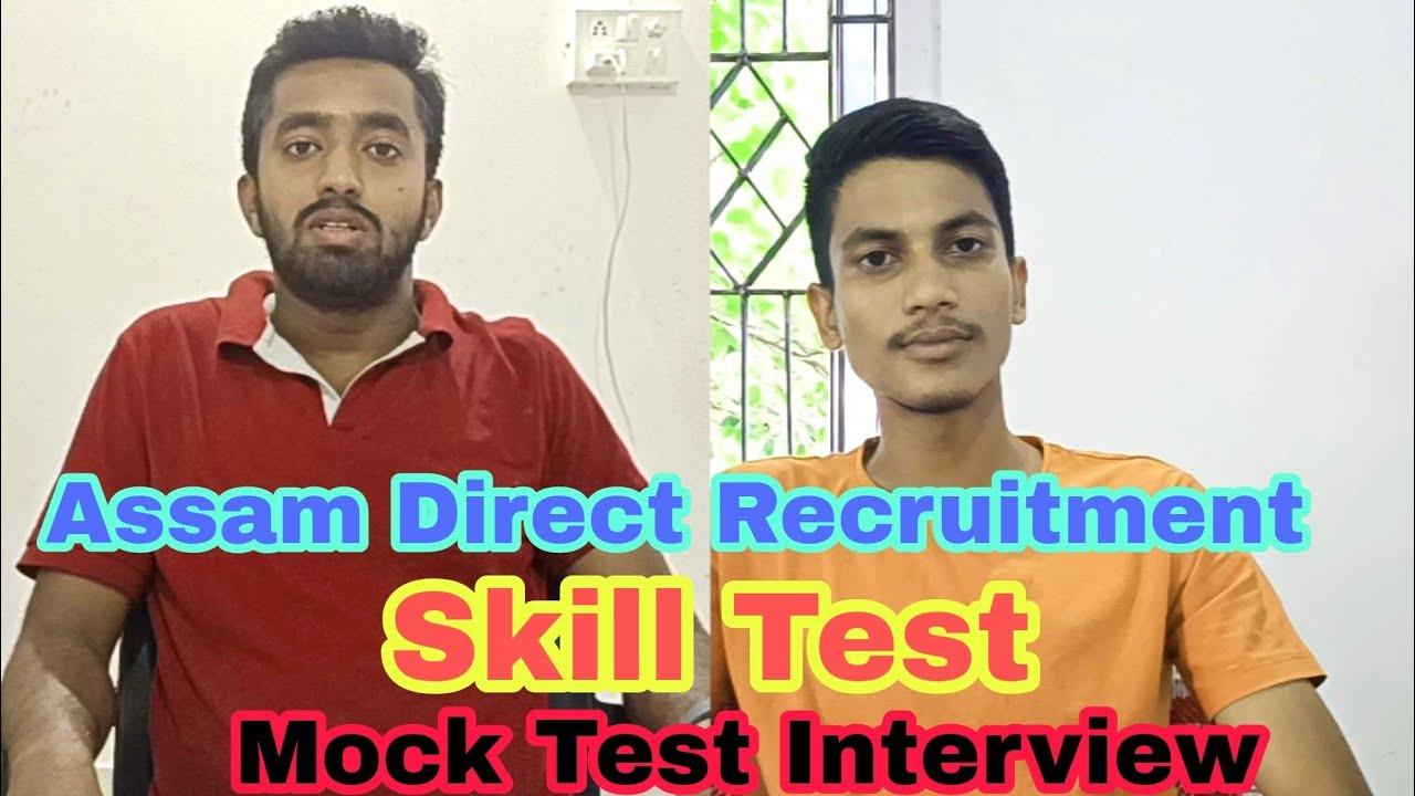 Assam Direct Recruitment Skill Test - Interview Mock Test