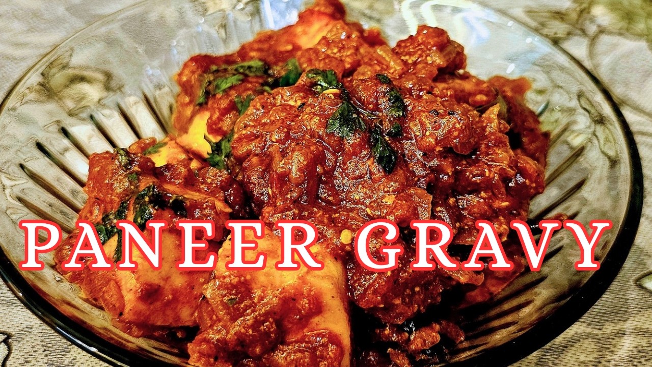 Easy Paneer Gravy Recipe | Restaurant Style Paneer Masala at Home