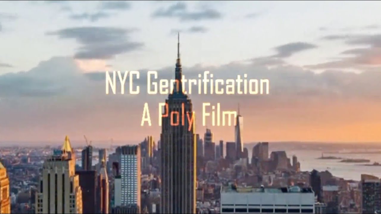 Gotham Gentrification: A Student Film