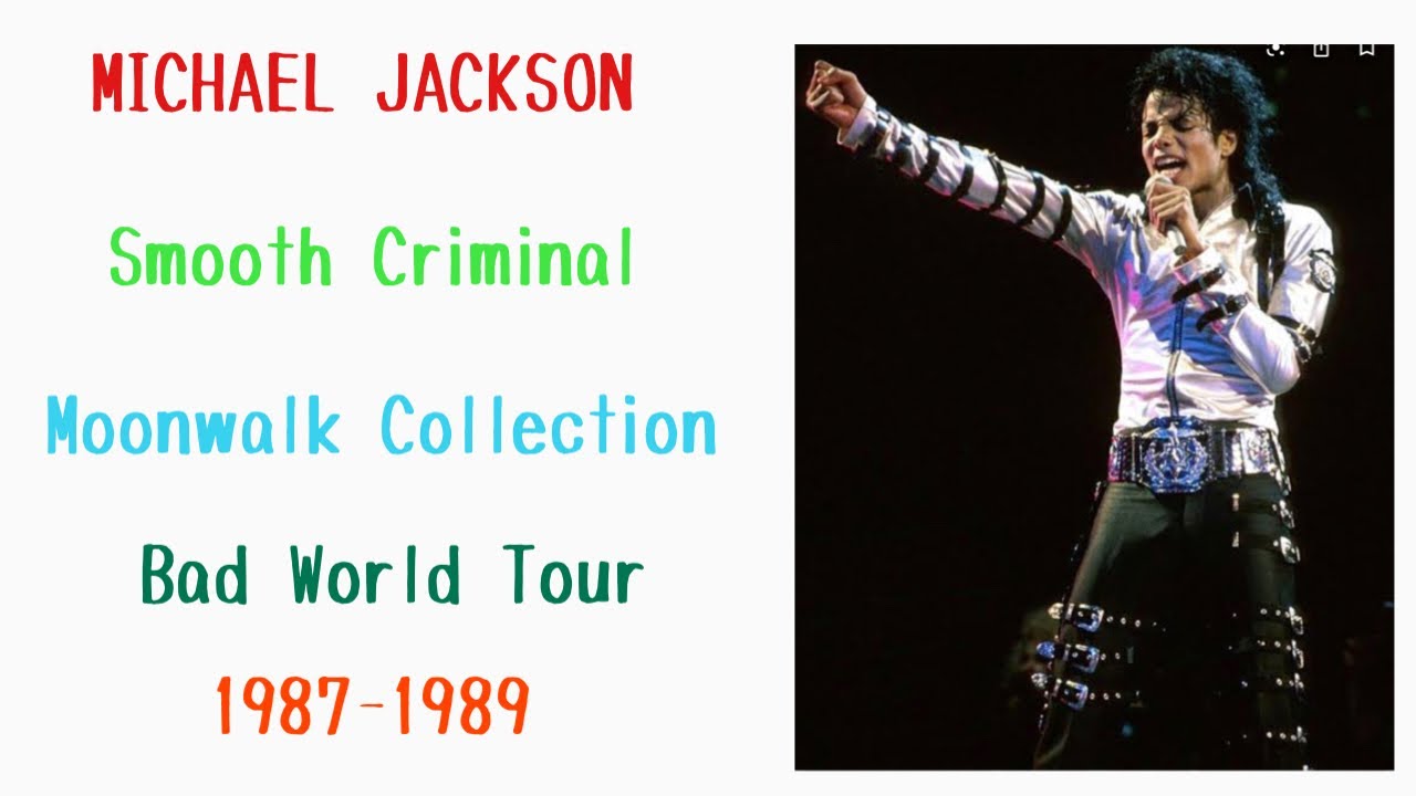 Michael Jackson - Smooth Criminal Moonwalk - Bad World Tour - 1987-1989
