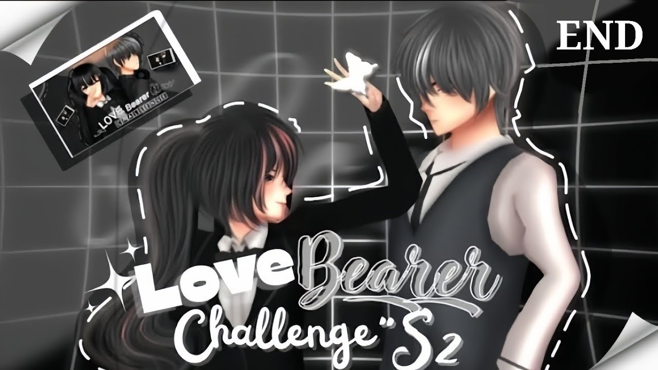 END || LOVE BEARER CHALLENGE S2 || restu penting!.. || DRAMA SAKURA SCHOOL SIMULATOR