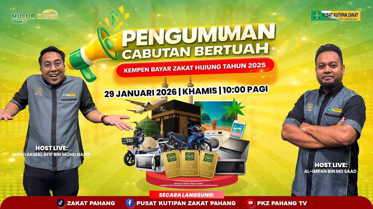 📌 LIVE:  Pengumuman Cabutan BertuahKempen Bayar Zakat Hujung Tahun 2025