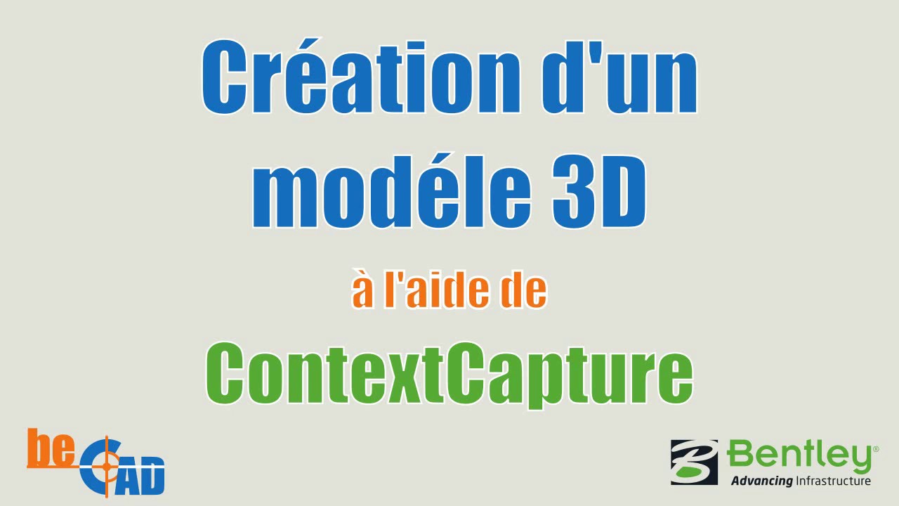 Tutorial ContextCapture - Utilisation de base