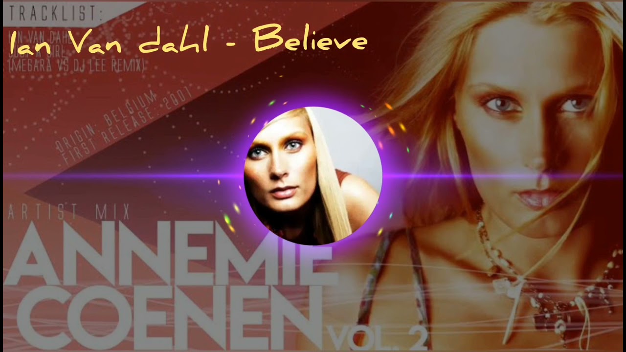 Ian Van dahl - Believe (Legendas)