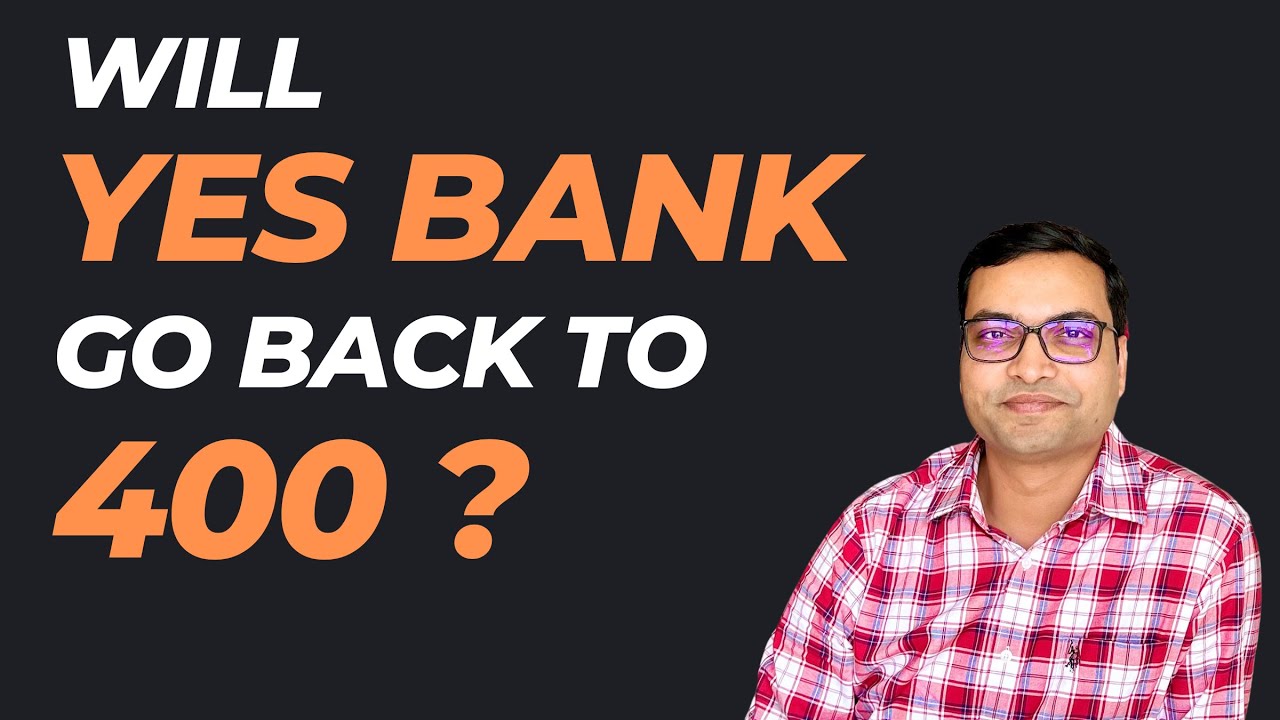 Yes Bank Going Back to 400 ?