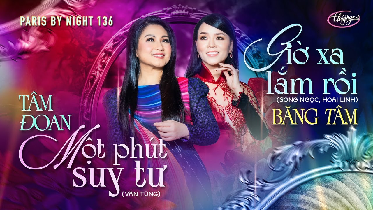 PBN136 | Băng Tâm & Tâm Đoan - Giờ Xa Lắm Rồi & Một Phút Suy Tư