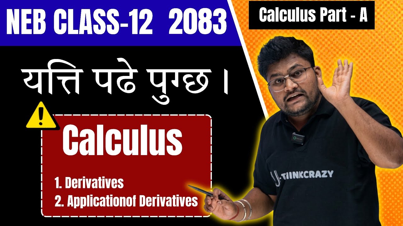 Calculus NEB Class-12 || Ultra Maha Revision U-ThinkCrazy