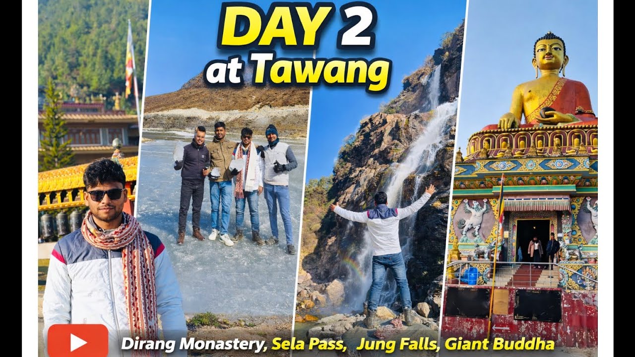 DAY 2 in TAWANG | Dirang Monastery to Sela Pass 13,700 ft ,Jung FallsGiant,Buddha Arunachal Pradesh