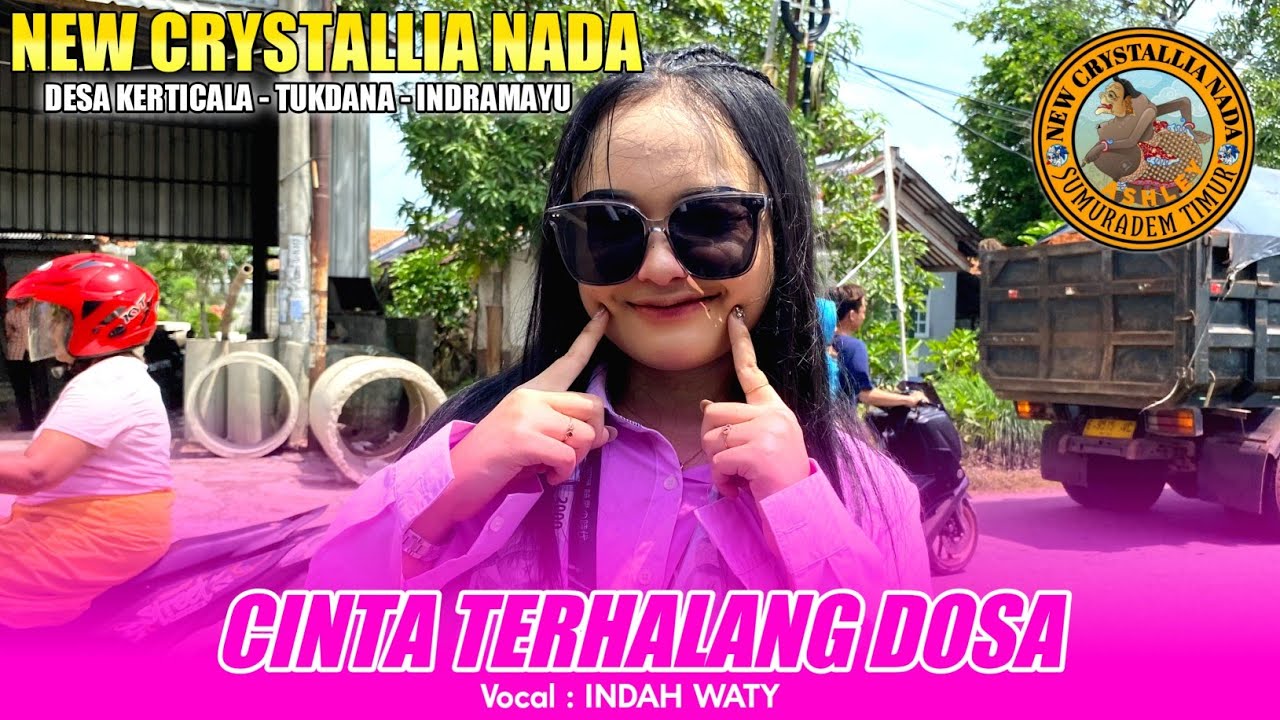 CINTA TERHALANG DOSA - INDAH WATY - NEW CRYSTALLIA NADA‼️KERTICALA TUKDANA INDRAMAYU 2025