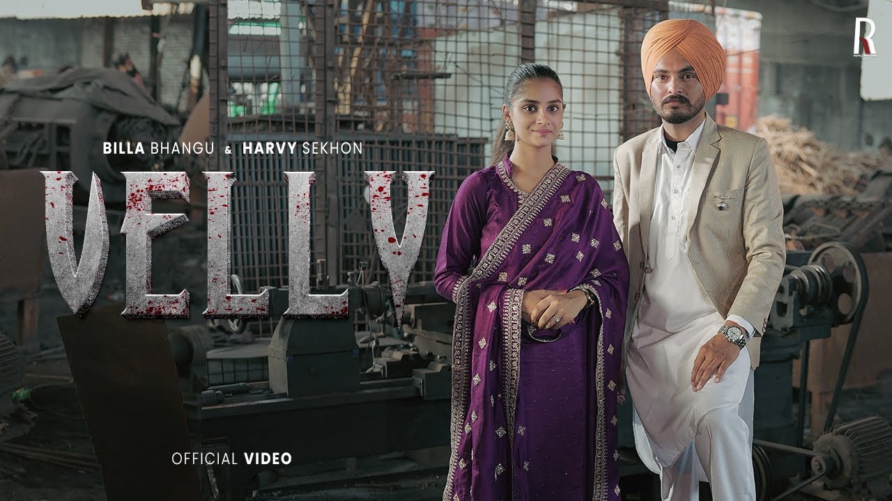 Velly I Billa Bhangu I Harvy Sekhon I  RefillRhythm Music