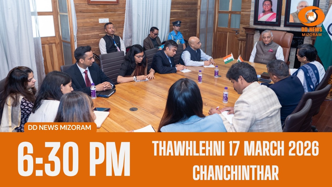 DD News Mizoram Chanchinthar | 17 March 2026 | 6:30 PM