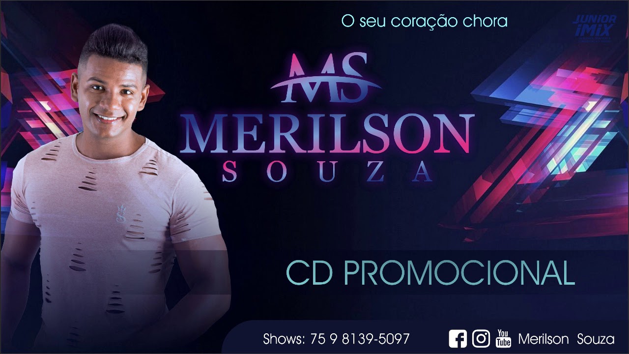 MERILSON SOUZA O  SEU CORAÇÂO CHORA