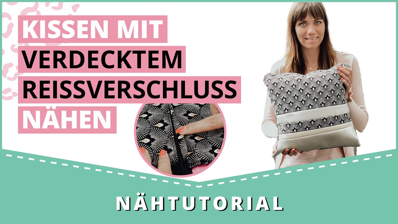 Kissen mit verdecktem Reißverschluss nähen