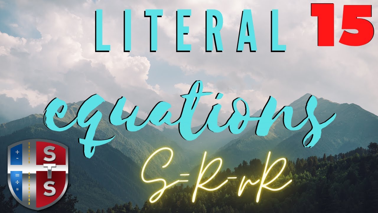 Literal Equations: S = ( R - r R )