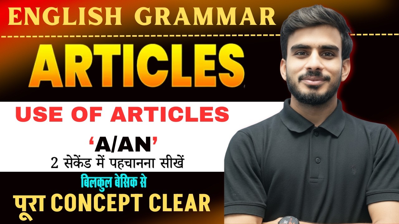 Articles A/An | English Grammar | Full Concept Explained I