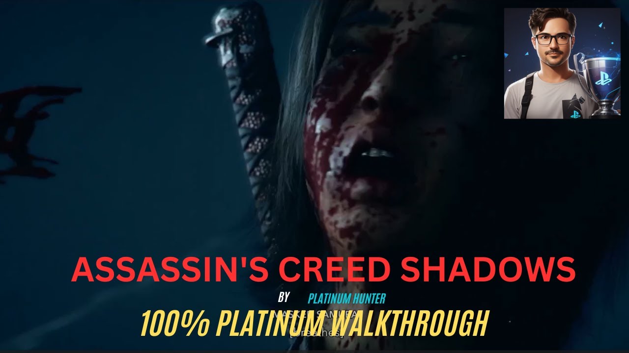 ASSASSIN'S CREED SHADOWS PLATINUM TROPHY WALKTHROUGH PART 49 100% COMPLETION