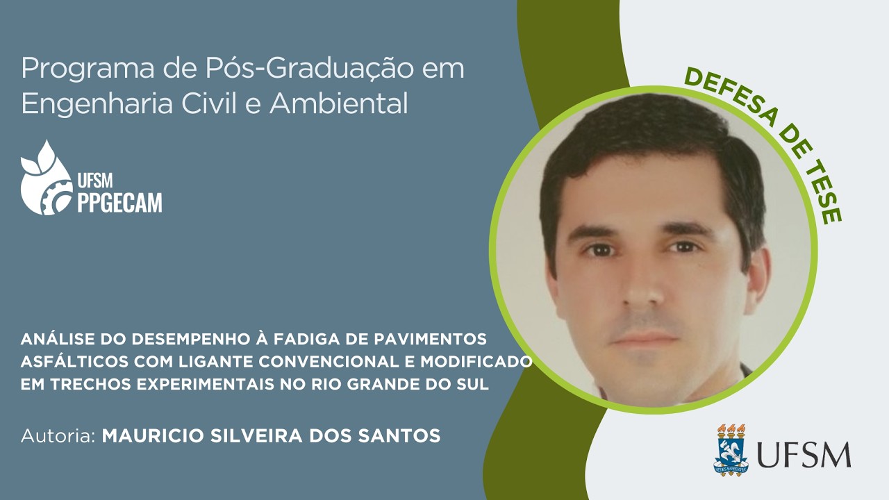 Defesa de Tese - Doutorado em Engenharia Civil (UFSM) de MAURICIO SILVEIRA DOS SANTOS