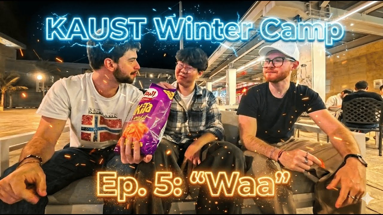 KAUST Winter Camp – Ep.5: 