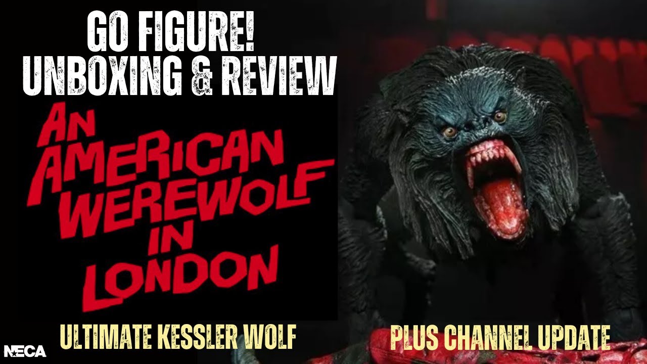 NECA ULTIMATE KESSLER WOLF AN AMERCAN WEREWOLF IN LONDON 1/10 SCALE FIGURE UNBOXING AND REVIEW