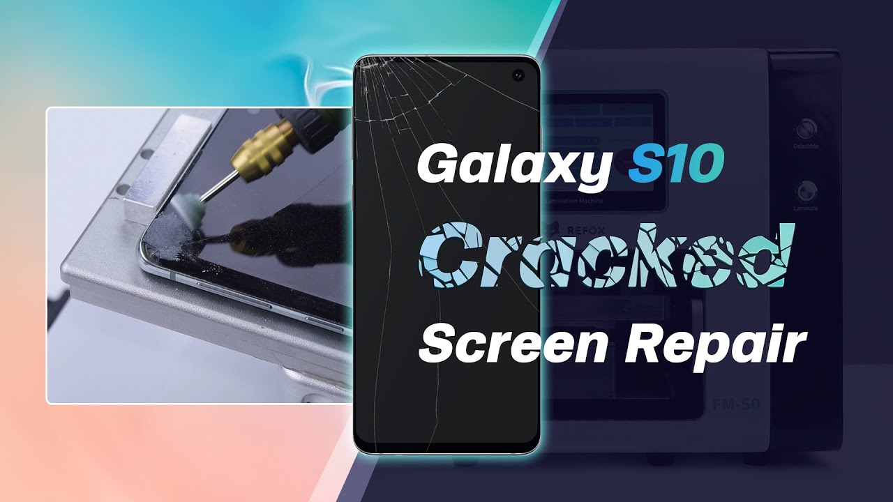 Как восстановить треснувший экран Samsung S10