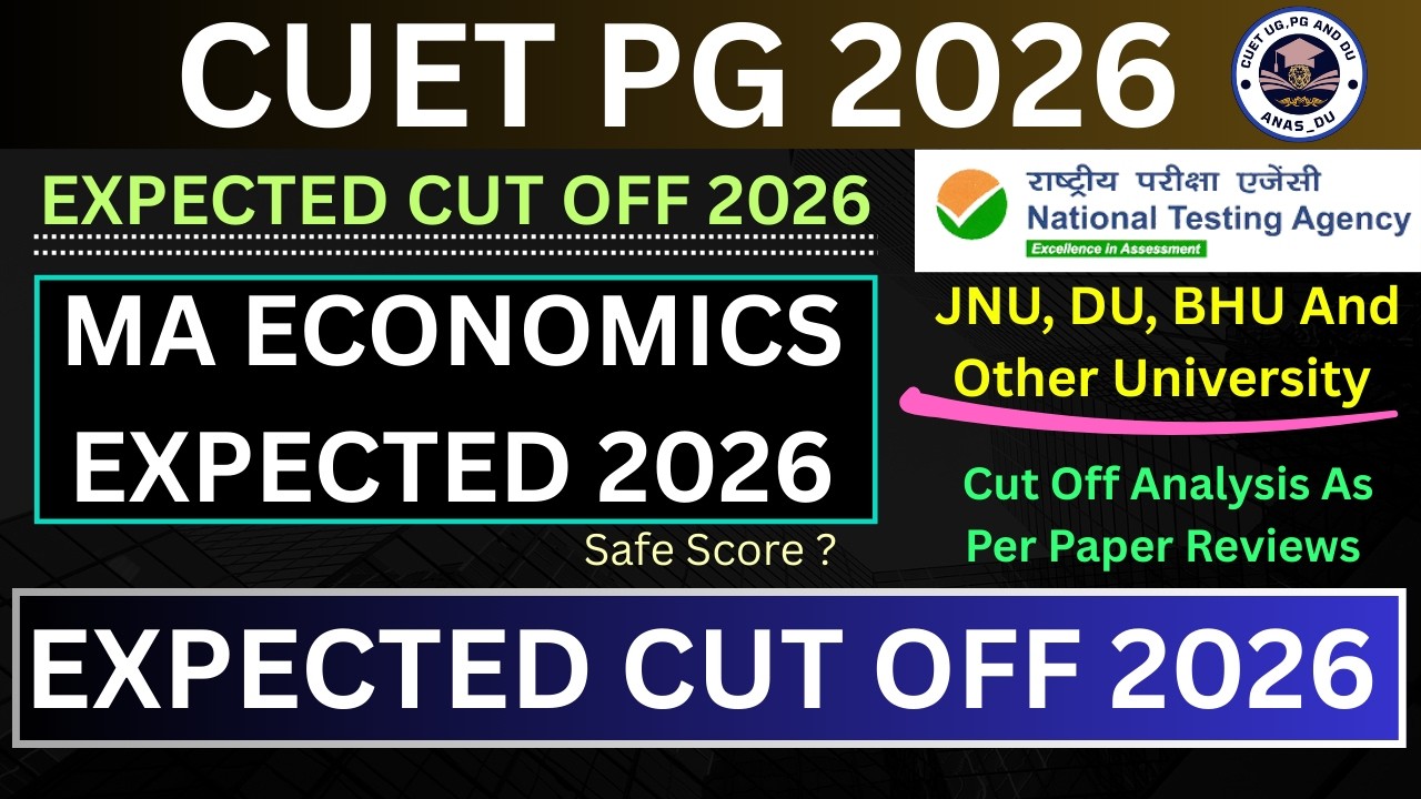 CUET PG MA Economics Expected Cut Off 2026 || CUET PG Cut Off Analysis JNU, DU, BHU Etc. #anas_du