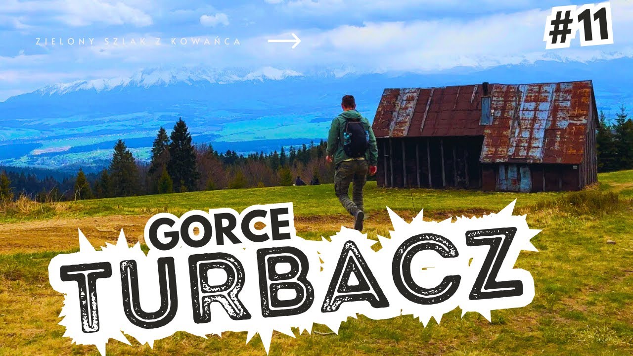 TURBACZ z Kowańca / GORCE / Korona Gór Polski (11/28)