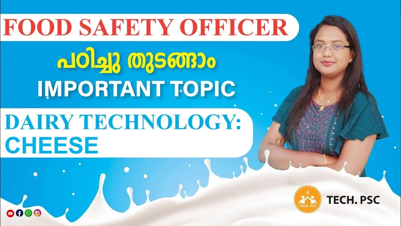 FOOD SAFETY OFFICER | KERALA PSC | Exam date | DAIRY TECHNOLOGY | CHEESE