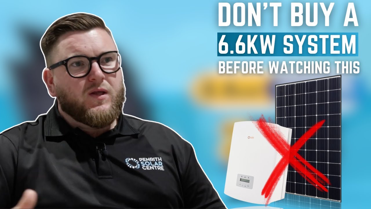 Don't Buy A 6.6kW Solar System Before Watching This!