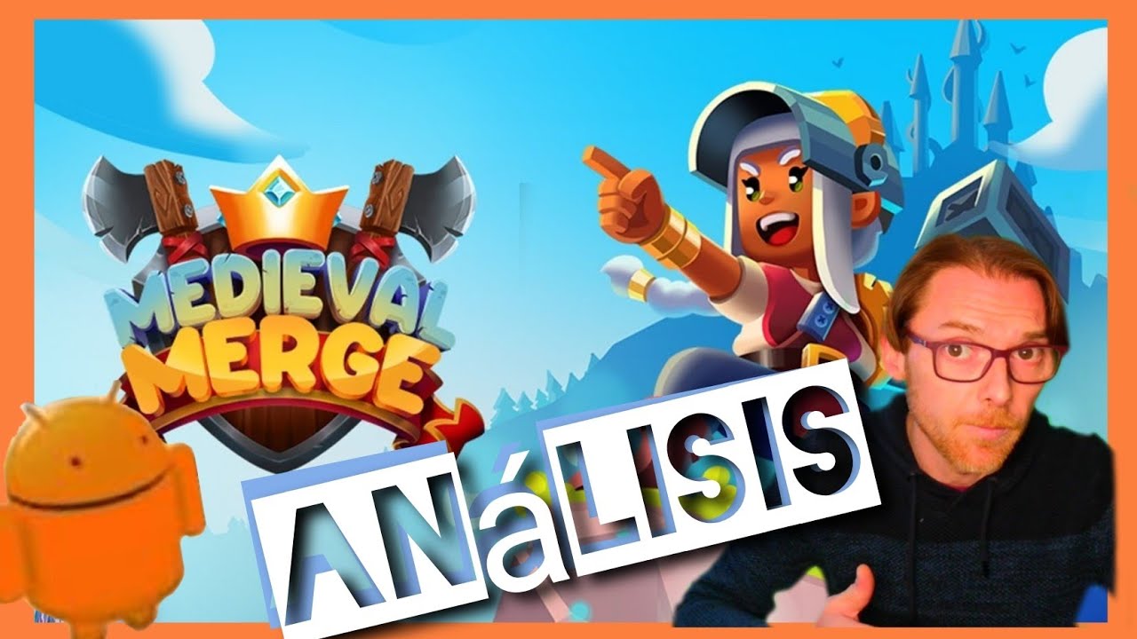 Medieval Merge Analisis Android Español
