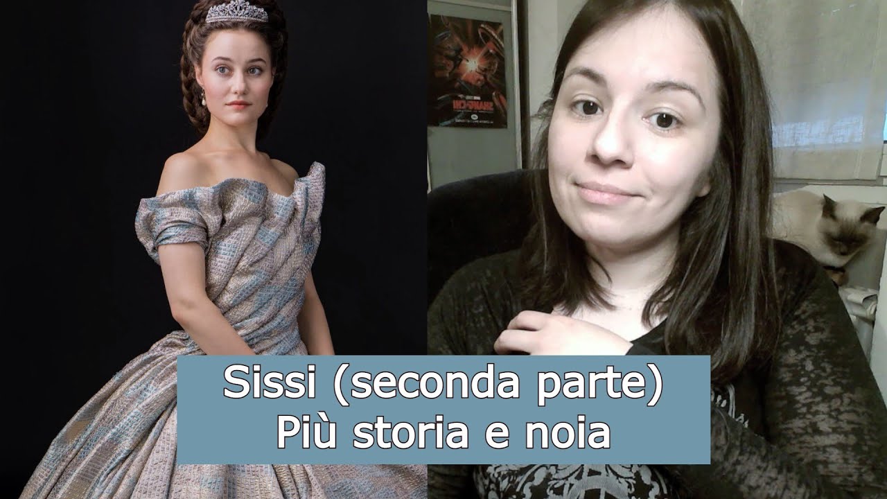 SISSI (SECONDA PARTE): PIU' STORIA E NOIA