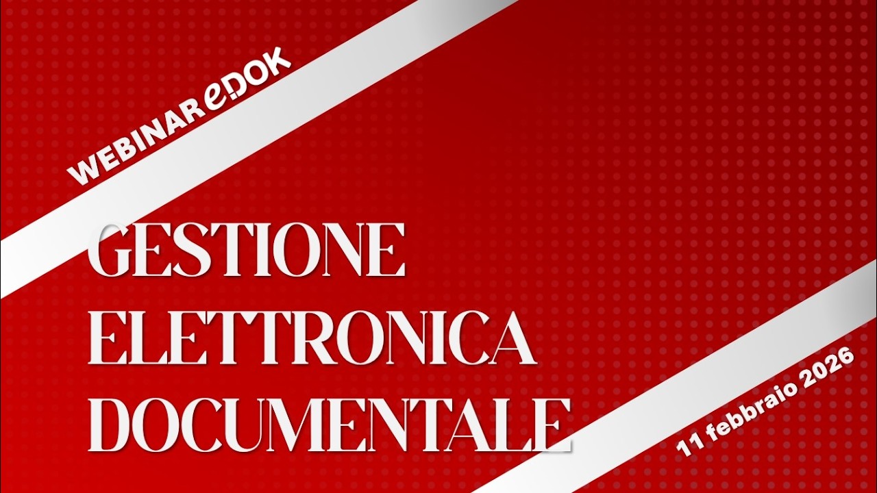 Webinar: gestione elettronica documentale, tutti gli ambiti applicativi