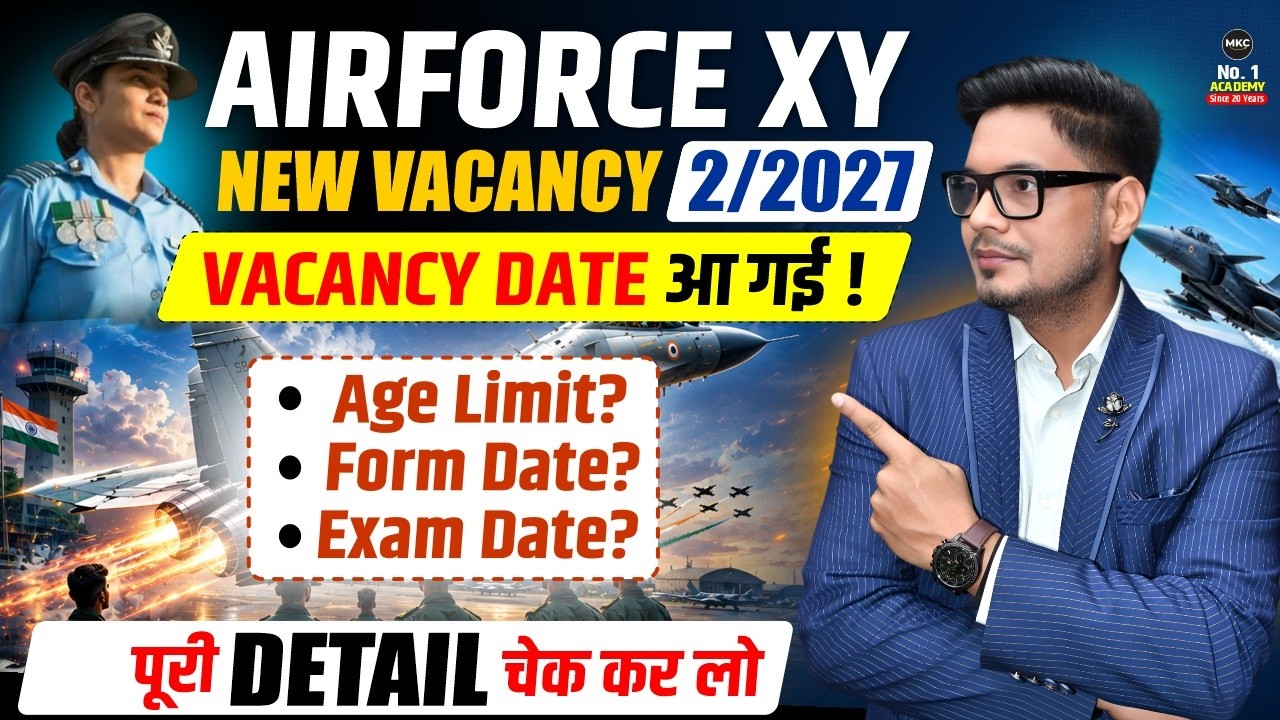 Airforce New Vacancy 2027 | Airforce 2/2027 Age limit ,Form, Exam Date |Airforce XY New Vacancy 2026