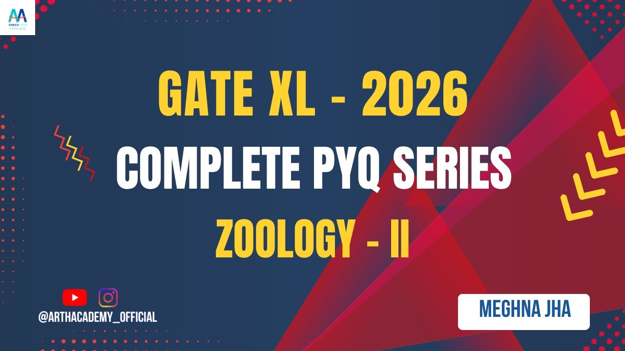GATE - XL 2026 | Complete PYQ Series - Zoology(Part II) | Meghna Jha