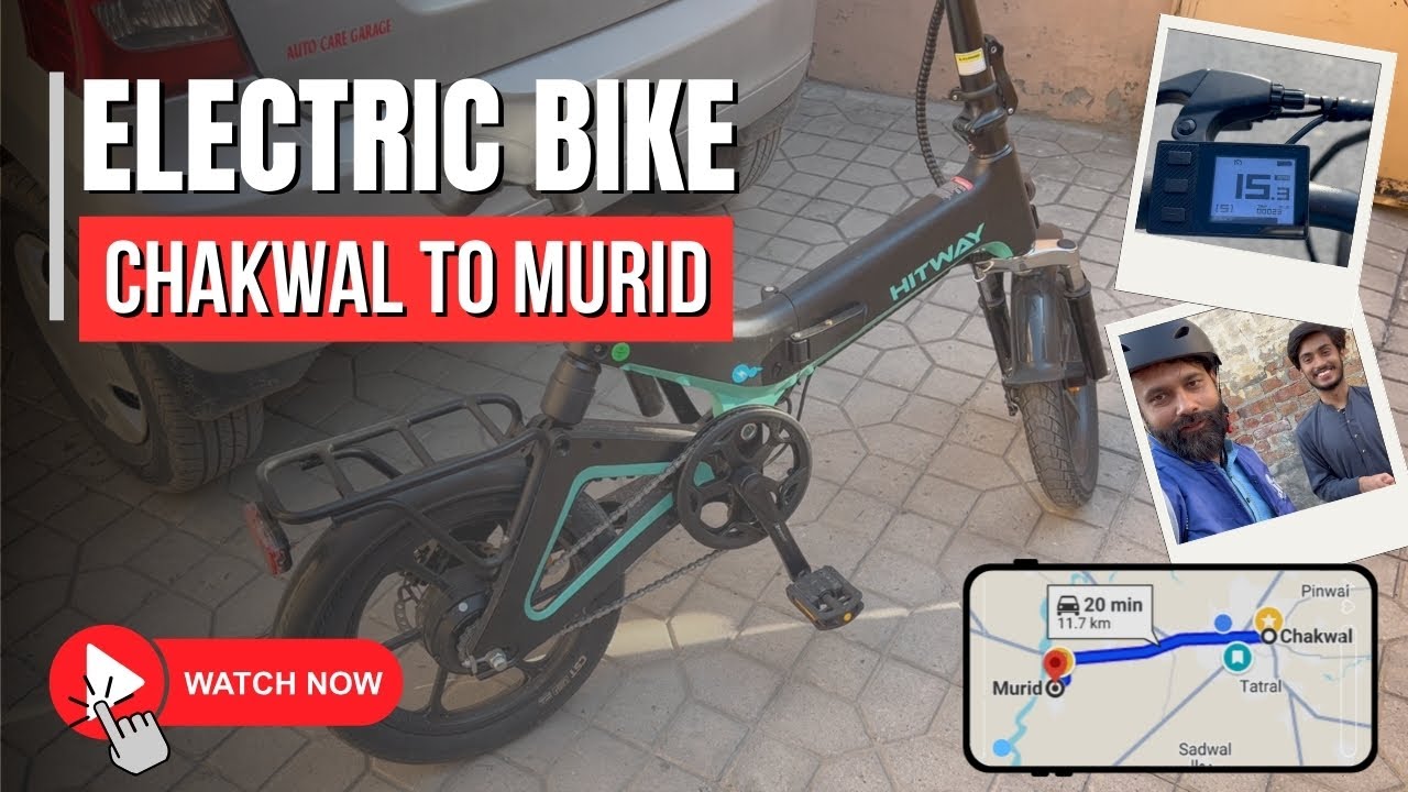 Chakwal to Murid Trip on Electric Bike | Hitway Electric bike Test Review | Travel vlog Ramadan 2025