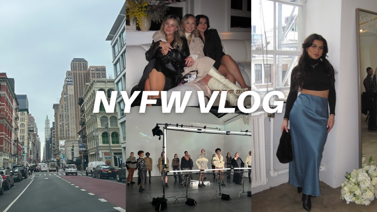 VLOG: nyfw, runway shows, events, hanging w/ friends