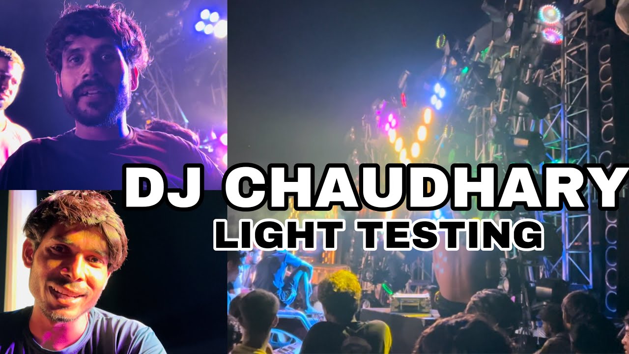 DJ CHAUDHARY PARTAPUR || LIGHTING TESTING || HARIDWAR KAWAD YATRA 2024