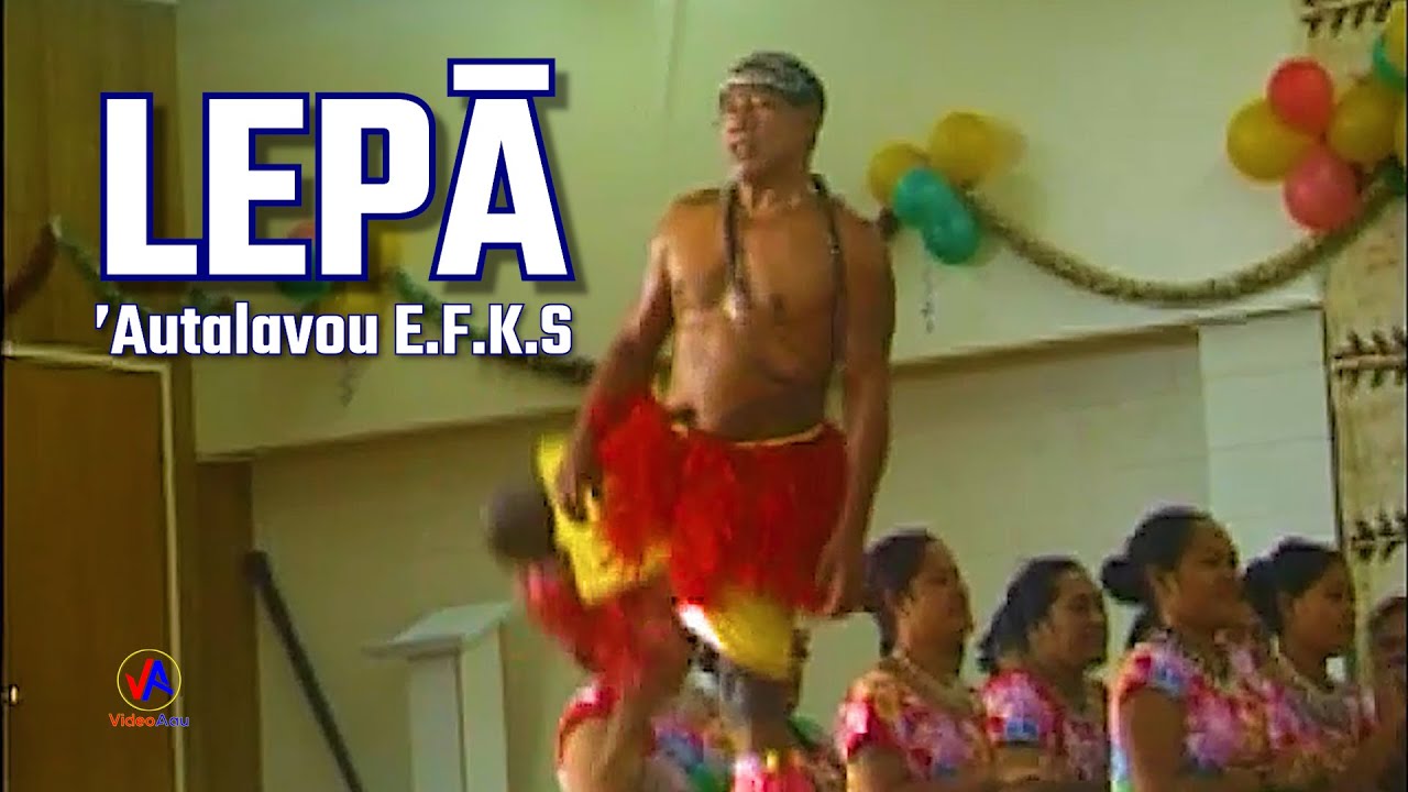 LEPA ('Autalavou E.F.K.S) : Pese fa'aleaganu'u
