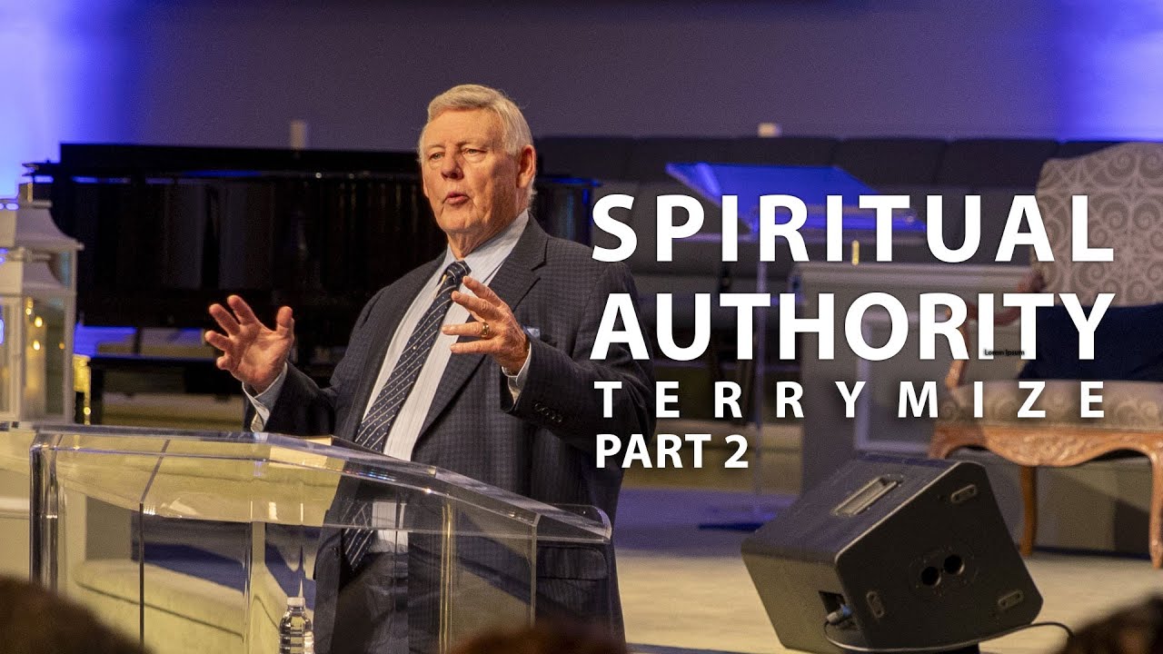 Spiritual Authority - Part 2 | Terry Mize | Words Of Life Church