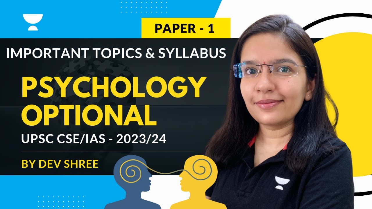 Psychology Optional | Important Topics & Syllabus I UPSC IAS PCS I By Dev Shree