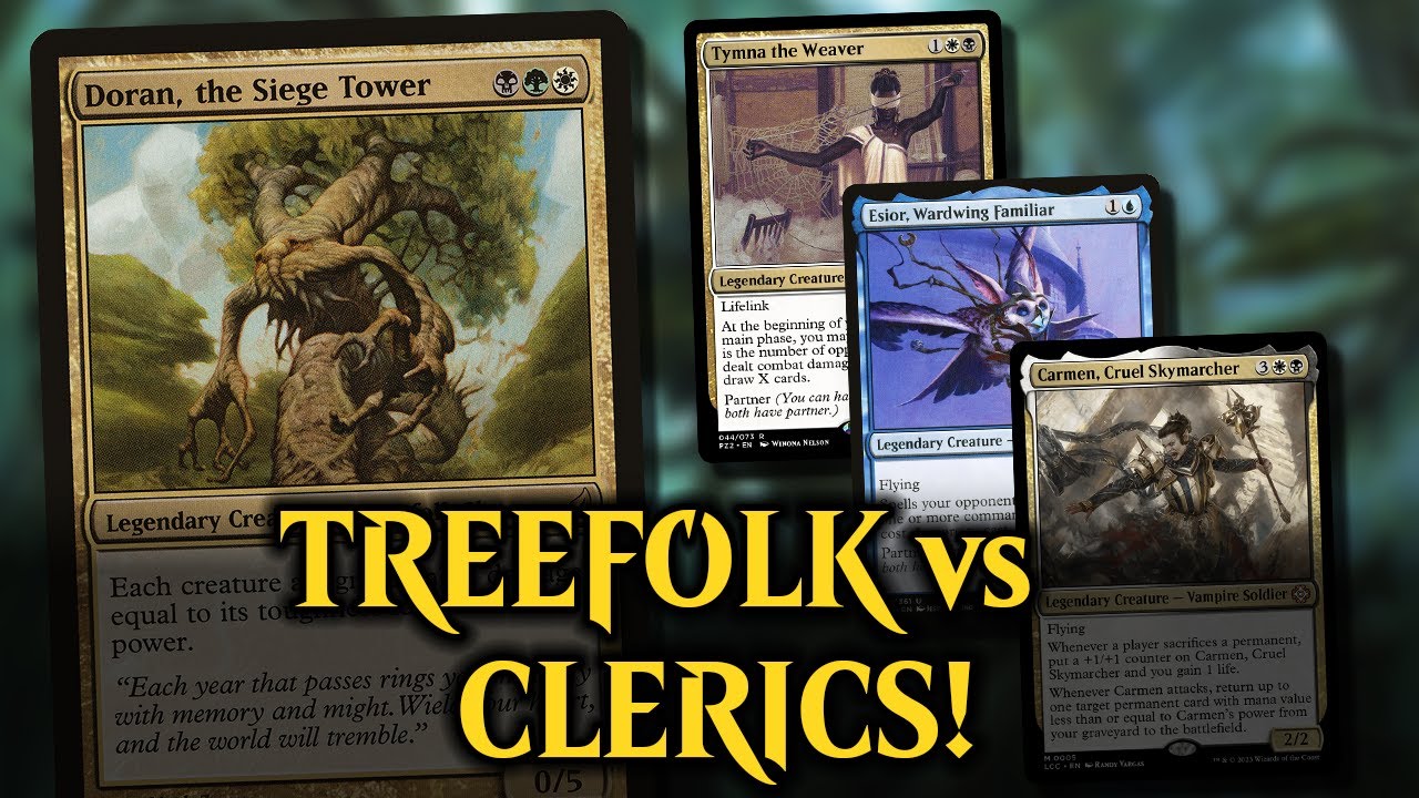 MTG Treefolk Commander Deck | Doran the Siege Tower vs Carmen vs Esior vs Tymna