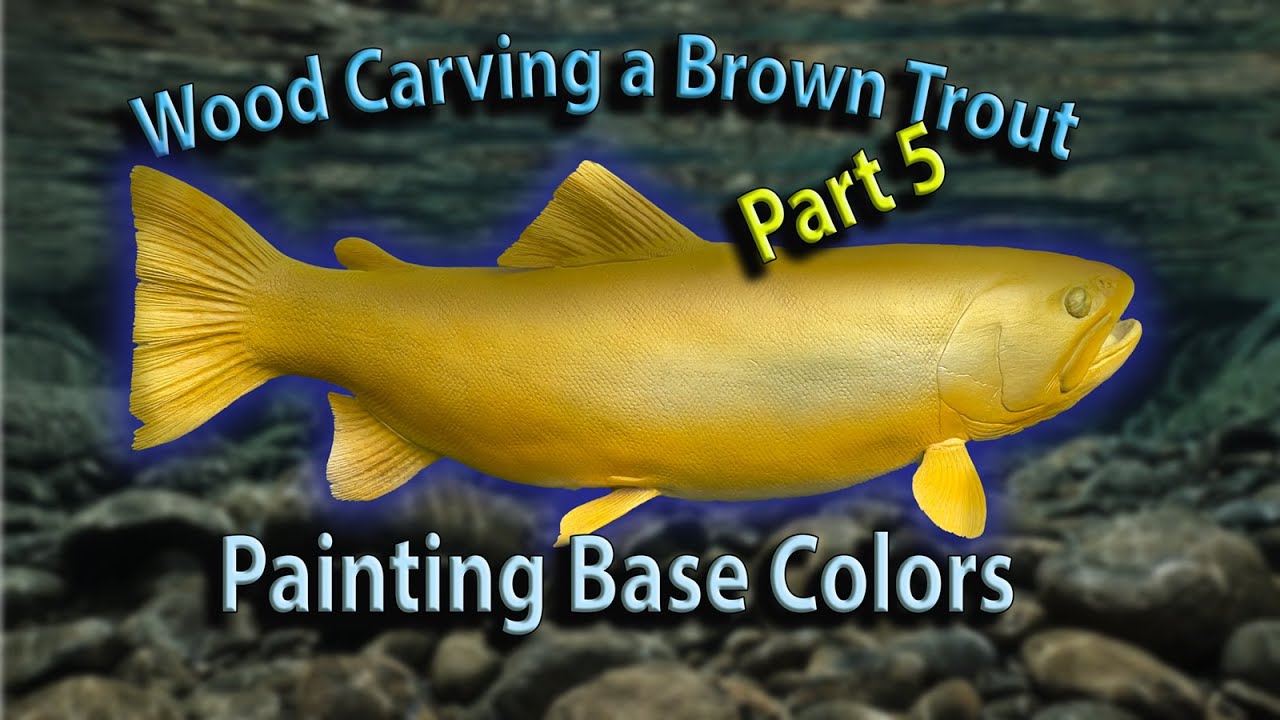 Wood Carving A Brown Trout Part 5 Airbrushing Base Colors
