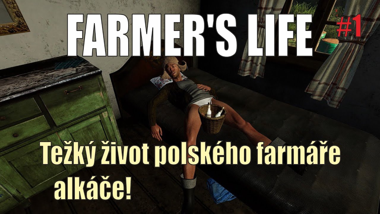 🧑‍🌾 Farmer's Life - 01 - Težký život polského farmáře alkáče! (4K)