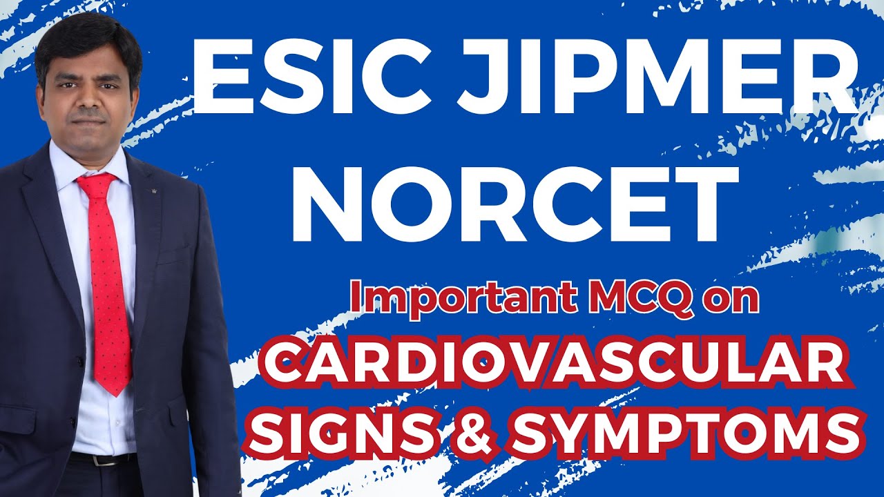 Cardiovascular Signs & symptoms | Very Important MCQ for NORCET ESIC JIPMER Exam | Metier Academy