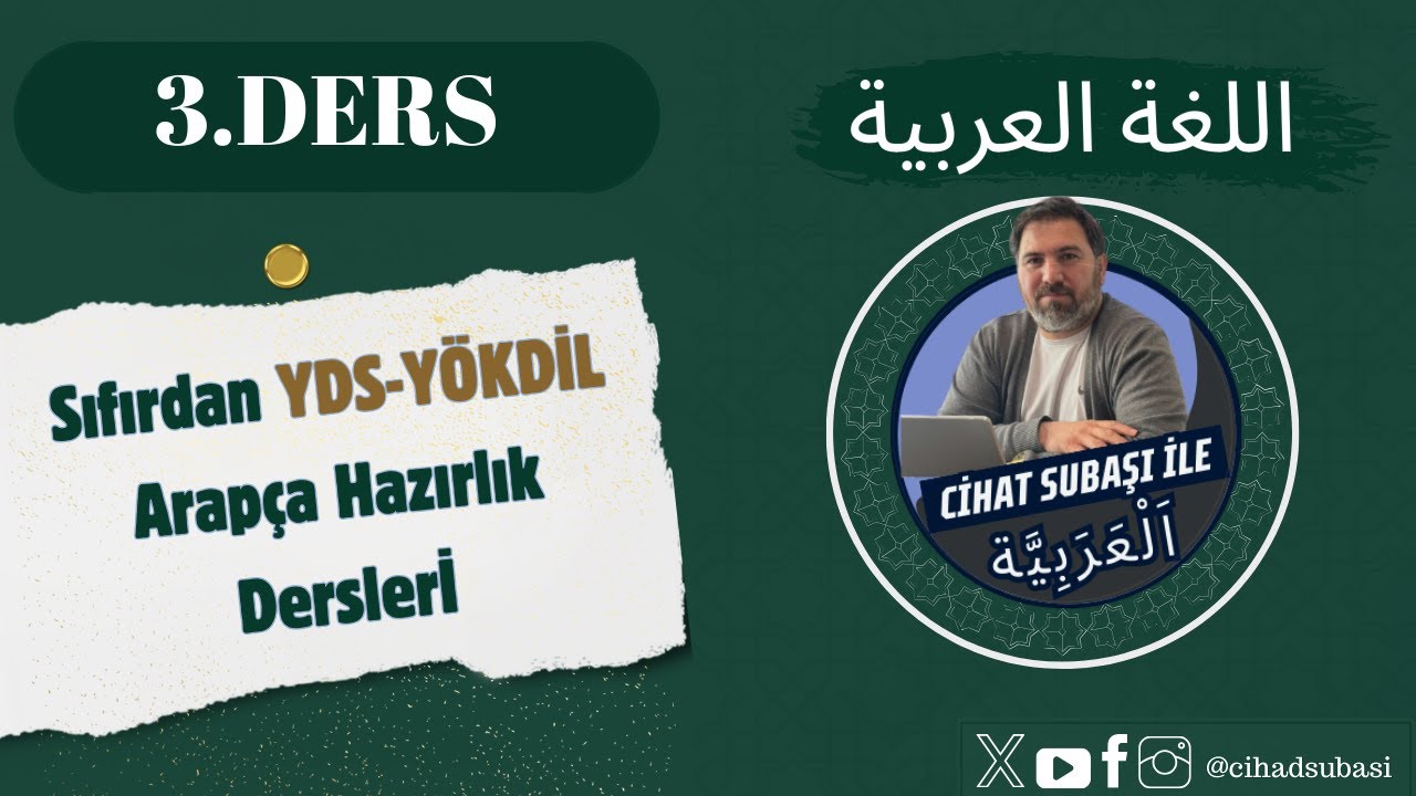 #CANLI Ücretsiz (3. Ders) YDS-YDT Arapça Dersleri, Cihat SUBAŞI