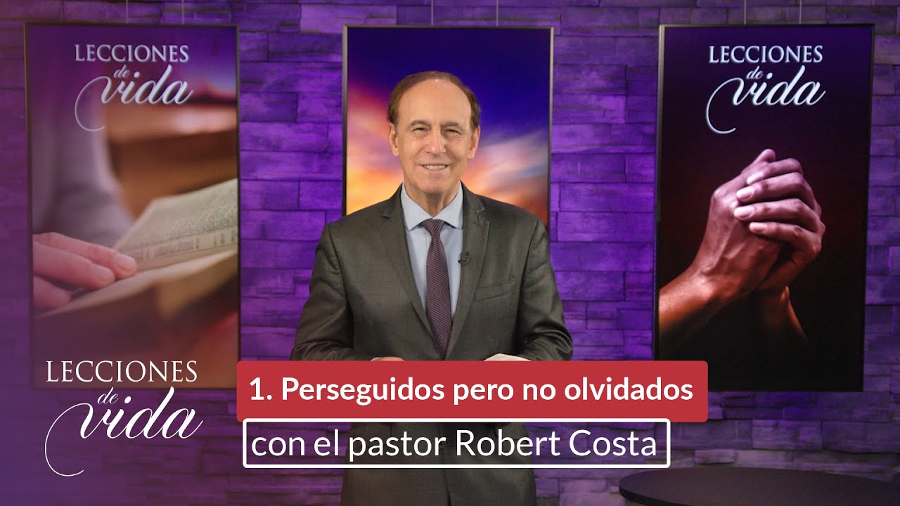 Lecciones de Vida - Perseguidos pero no olvidados