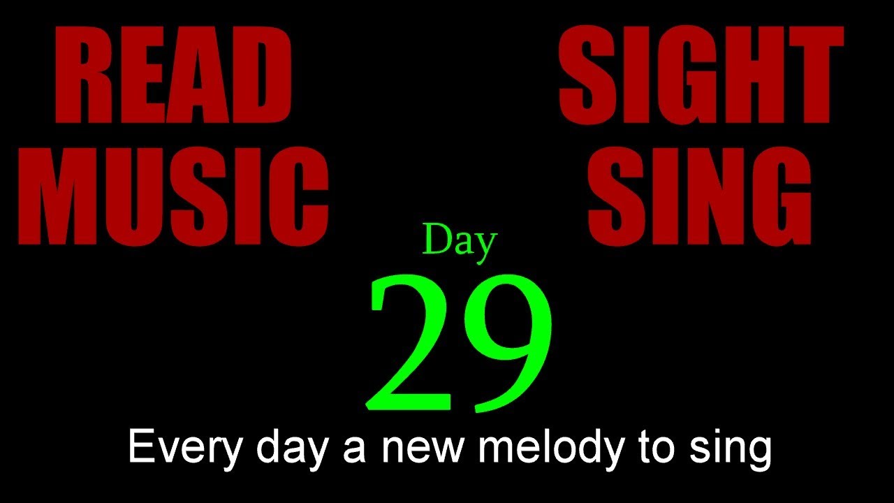 Day 29 - C Major Sight Sing